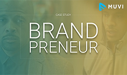 Brandpreneur Trusts Muvi for Seamless Streaming across Smart TVs | Case Study