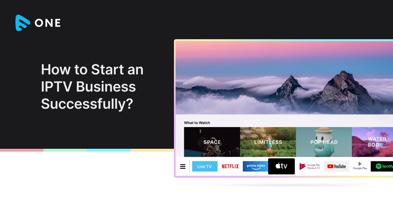How to Start an IPTV Business Successfully?